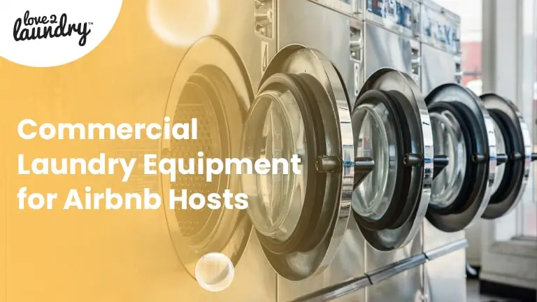 commercial laundry equipment for Airbnb hosts