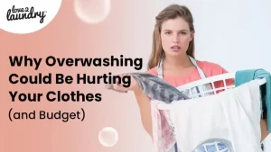 overwashing clothes