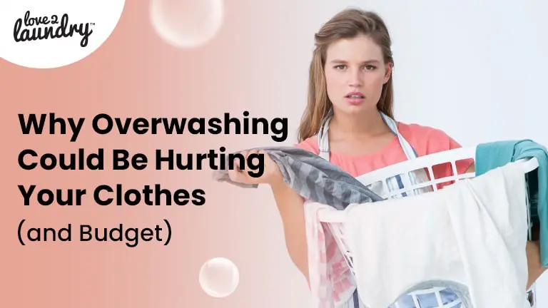 overwashing clothes