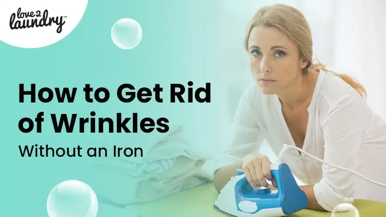 get rid of wrinkles without an iron