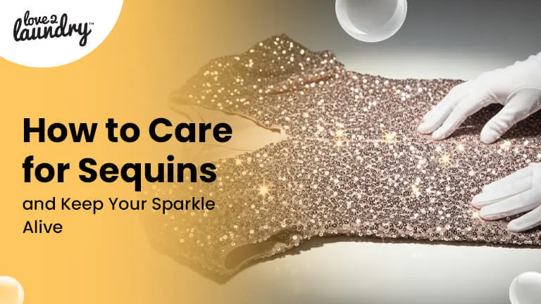 How to Care for Sequins