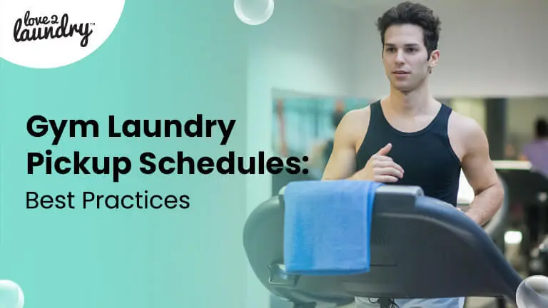 Gym Laundry Pickup Schedules