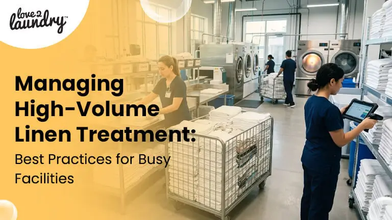 managing high-volume linen treatment