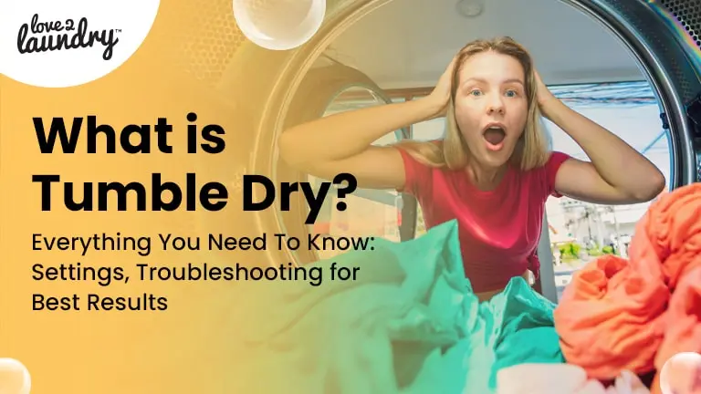 What is Tumble Dry
