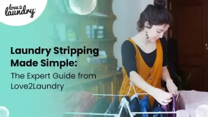 laundry stripping