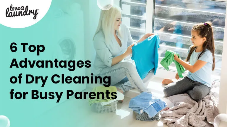 Dry Cleaning for Busy Parents